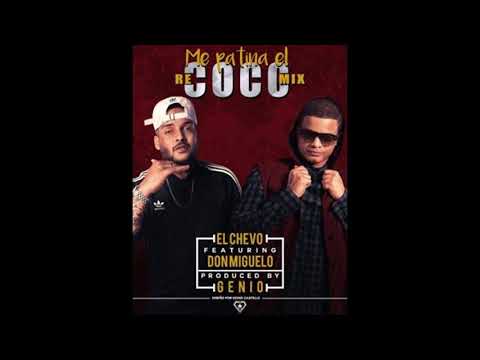 El Chevo Feat. Don Miguelo - Me Patina El Coco