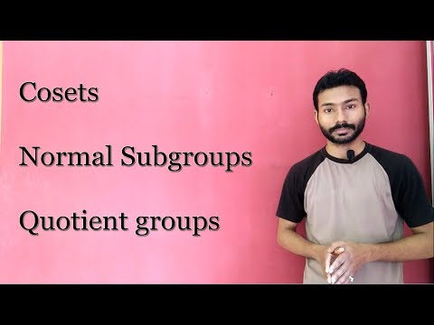 Cosets, Normal Subgroups and Quotient Groups