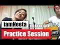 iamNeeta - Practice Session (Relakan Jiwa) HD 1080