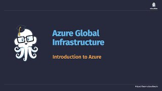 Free Getting Started with Azure Course - Azure Global Infrastructure