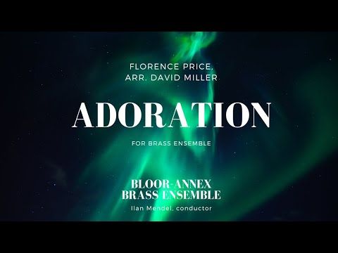 Adoration (arranged for brass ensemble) - Florence Price, arr. David Miller