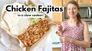 My Slow Cooker Chicken Fajitas | BEST RECIPE FOR BUSY NIGHTS!