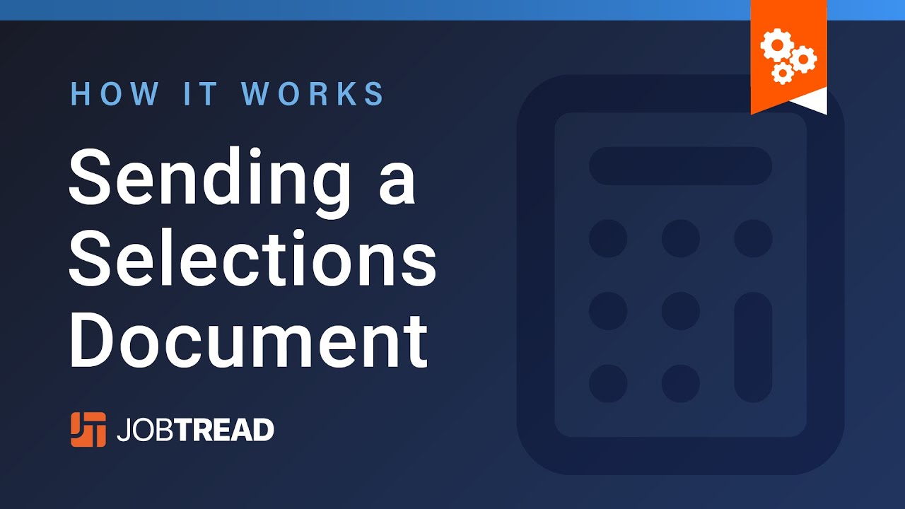 Sending a Selections Document