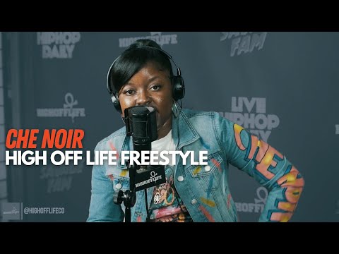 Che Noir High Off Life Freestyle | Bar for Bar She Demands Respect!