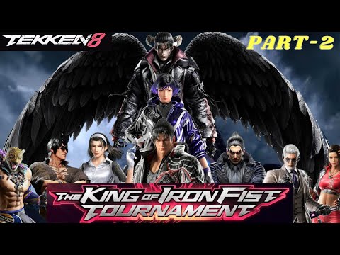 TEKKEN 8 FULL STORY MODE GAMEPLAY PART-2-THE  KING OF IRON FIST TOURNAMENT #tekken8 #starmanjeet