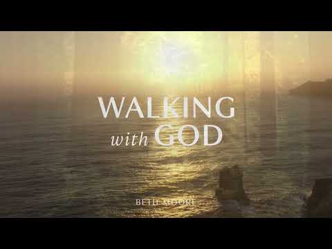 Walking with God | A Five-Week Journey in Step with the Savior | Beth Moore