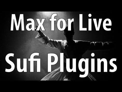Friday Max for Live Spotlight: Sufi Plugins