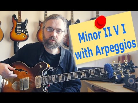 How to improvise over a minor II V I with arpeggios - Jazz Guitar Lesson