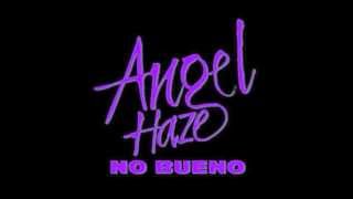 Angel Haze - No Bueno