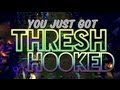Instalok - Thresh Hook [Top Lane Thresh] (Bruno ...