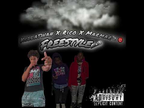 Killertwan x Rico x MarMar freestyle