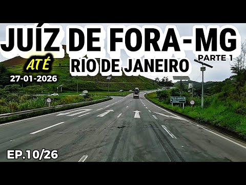 JUÍZ DE FORA-MG  X RIO DE JANEIRO  PARTE 1 #juizdefora #minasgerais #riodejaneiro #elovias #obras 