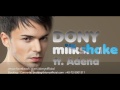 Dony - Milkshake ft. Adena (Official Radio Version ...