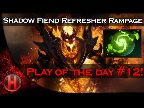 Dota 2 Play of the Day! #12 - Shadow Fiend Refresher Rampage