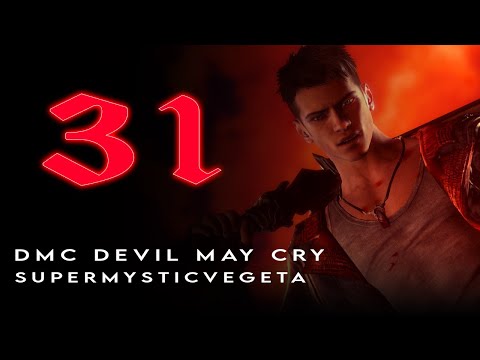 DMC Devil May Cry | Gameplay | Walkthrough Part 31