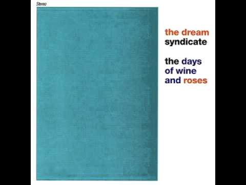 The Dream Syndicate - When You Smile