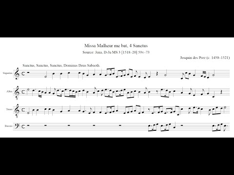 Josquin: Missa Malheur me bat, 4 Sanctus