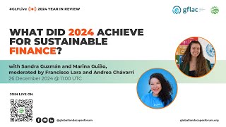 GLF Year in Review: What did 2024 achieve for sustainable finance?