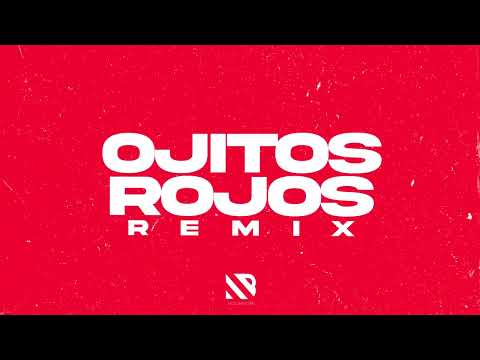 Ojitos Rojos (REMIX) Grupo Frontera x Ke Personajes - DJ NICO BERTONE