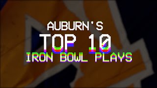 Auburn&#39;s Top 10 Iron Bowl plays of all time