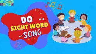 Kindergarten Sight Word - Do song