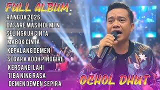 Download lagu Full Album Ochol Dhut | Rangda 2026 | Dasare Masih Demen | Kumpulan Lagu Terbaru mp3 Download lagu Full Album Ochol Dhut | Rangda 2026 | Dasare Masih Demen | Kumpulan Lagu Terbaru mp3