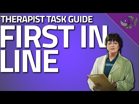 First In Line - Therapist Task Guide - Escape From Tarkov