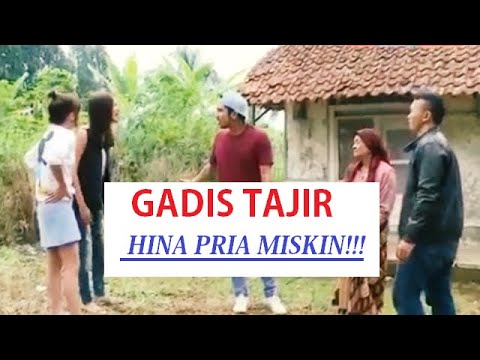 Gadis Tajir Hina Pria Miskin