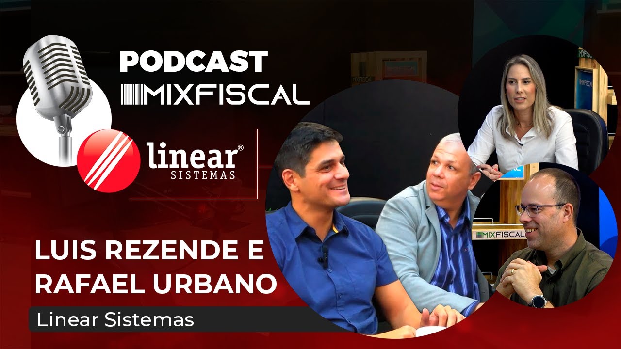 Podcast Mix Fiscal - Linear Sistemas
