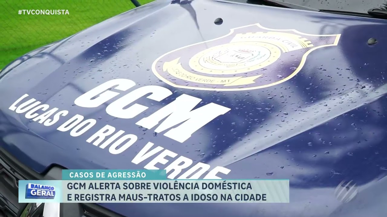 GCM alerta sobre agressão a mulheres e maus-tratos a idosos em Lucas do Rio Verde