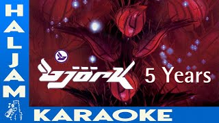 Björk - 5 Years (karaoke)