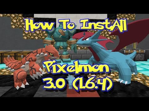 How To Install Pixelmon 3.0 + 3.0.1 Update - Installation Guide / Tutorial (Minecraft 1.6.4)