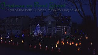 2018 Christmas on Front Street - Carol Of The Bells Remix by King of Bass