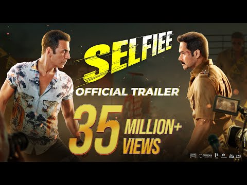 SELFIEE Official Trailer | Akshay Kumar, Emraan, Nushrratt, Diana | Raj Mehta | In Cinemas Feb 24