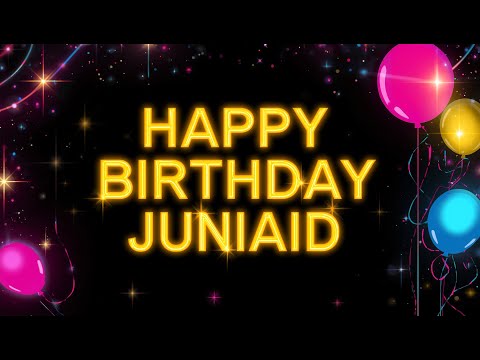 Birthday Song for Junaid 🎶 | Fun & Joyful Celebration