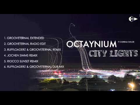 Octaynium Ft Corrina Taylor - City Lights (GroovEternal Radio Edit) PREVIEW