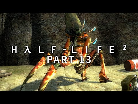 One Man Army - Half-Life 2 Blind Part 13 - Let's Play Gameplay Walkthrough