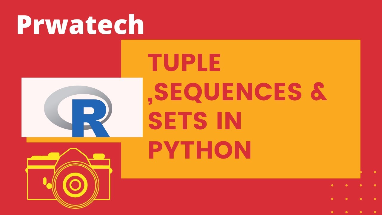 Tuple in Python | Python Sequences | Python Sets | Python Tutorial | Prwatech