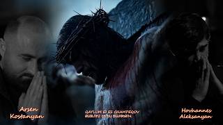 Hovhannes Aleksanyan & Arsen Kostanyan - Qaylum ei es champeqov (2026)