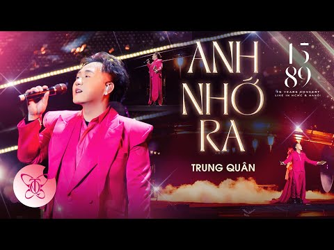 1589 LIVE CONCERT | ANH NHỚ RA | Trung Quân | Chương 2 - Căn phòng phía Tây