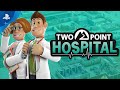 Two Point Hospital - Developer Walkthrough | PS4