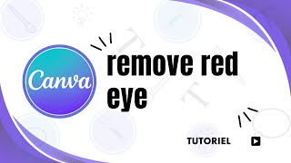 How to get rid of red eyes on photos with Canva