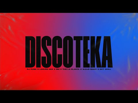 PA ROMPER LA DISCOTEKA  ( Rkt Chill ) - DJ Cuba | The La Planta, BM, Alejo Isakk, Locura Mix