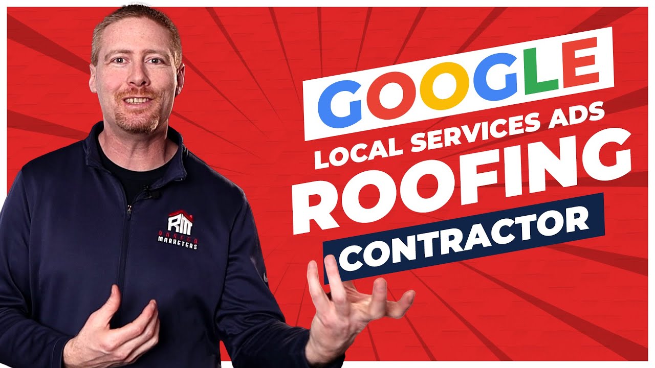 How Google Local Services Ads Work for Roofing Contractors