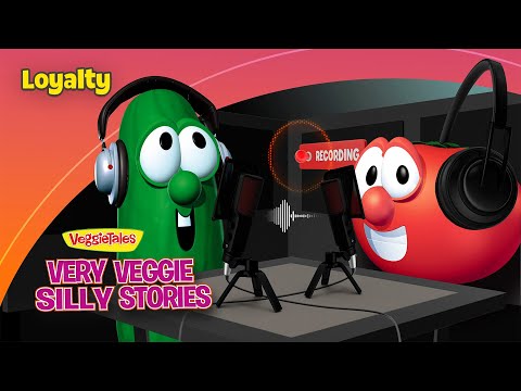 Loyalty | Very Veggie Silly Stories Podcast | S02 E07 | VeggieTales