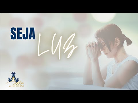 SEJA LUZ
