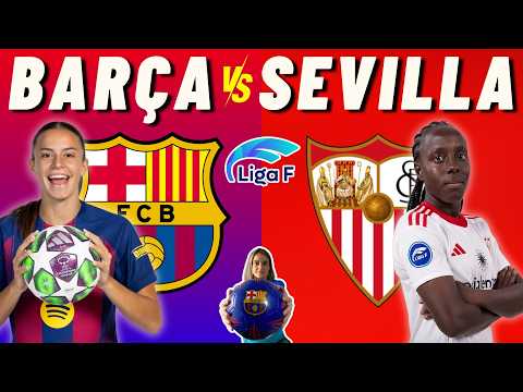 🔴 BARÇA FEMENÍ 4 - 1 SEVILLA 🎙️ COMENTARIOS EN VIVO ⚽ Jornada 18 de Liga F MOEVE