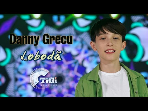 Danny Grecu (TiGi Academy) - Lobodă