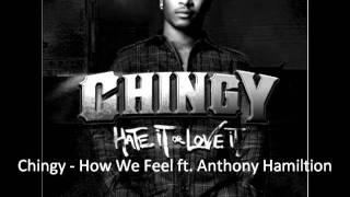 Chingy - How We Feel (Twisted Version)