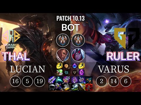 SRB Thal Lucian vs GEN Ruler Varus Bot - KR Patch 10.13
